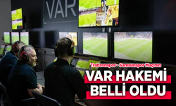 Trabzonspor - Samsunspor Maçının VAR HAKEMİ  BELLİ OLDU!