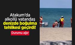 Samsun Atakum’da Alkollü Vatandaş Denizde Boğulma Tehlikesi Geçirdi! Durumu Ağır