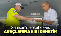 Samsun'da okul servis araçlarına sıkı denetim
