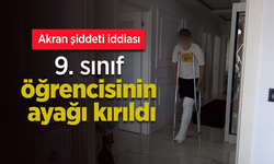 Akran şiddeti iddiası: 9. sınıf öğrencisinin ayağı kırıldı.