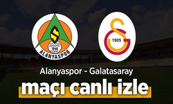 Alanyaspor - Galatasaray Maçı Canlı İzle