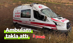 Ambulans takla attı: 3 yaralı