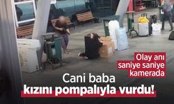 Cani baba kızını pompalıyla vurdu! Olay anı saniye saniye kamerada