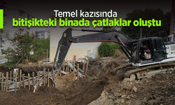 Temel kazısında bitişikteki binada çatlaklar oluştu.