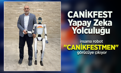 CANİKFEST Yapay Zeka Yolculuğu insansı robot "CANİKFESTMEN" görücüye çıkıyor!