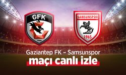 Gaziantep FK – Samsunspor Maçı Canlı İzle