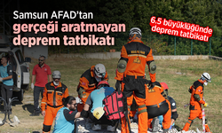 Samsun AFAD'tan gerçeği aratmayan deprem tatbikatı.