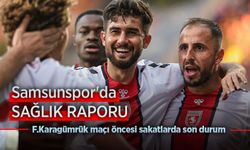 Samsunspor'da  SAĞLIK RAPORU