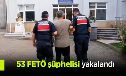 53 FETÖ şüphelisi yakalandı