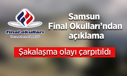 Samsun Final Okulları’ndan açıklama: Şakalaşma olayı çarpıtıldı