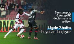 Samsunspor, G.Antep FK deplasmanına gidiyor, Ligde 7.hafta heyecanı başlıyor