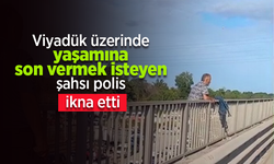 Viyadük üzerinde yaşamına son vermek isteyen şahsı polis ikna etti.