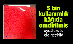 5 bin kullanımlık kâğıda emdirilmiş uyuşturucu ele geçirildi.