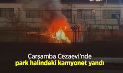 Çarşamba Cezaevi'nde park halindeki kamyonet yandı