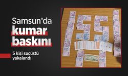 Samsun’da kumar baskını: 5 kişi suçüstü yakalandı