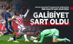 Kırmızı beyazlılar F.Karagümrük galibiyetiyle ligde beyaz bir sayfa açmak istiyor, GALİBİYET ŞART OLDU