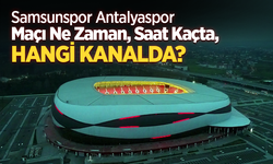 Samsunspor Antalyaspor Maçı Ne Zaman, Saat Kaçta, Hangi Kanalda?