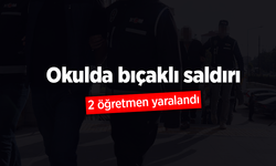 Okulda bıçaklı saldırı: 2 öğretmen yaralandı.