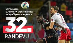 Samsunspor, G.Antep FK deplasmanında sahaya 3 puan ıçin çıkıyor, 32.RANDEVU