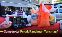 Samsun’da ‘Fındık Randıman Yarışması’