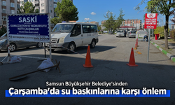 Samsun Büyükşehir Belediye'sinden Çarşamba'da su baskınlarına karşı önlem.