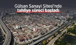 Gülsan Sanayi Sitesi’nde tahliye süreci başladı