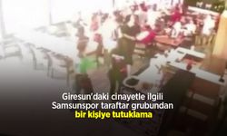 Giresun'daki cinayetle ilgili Samsunspor taraftar grubundan bir kişiye tutuklama