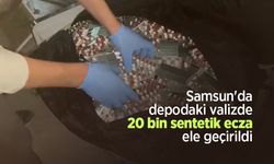 Samsun'da depodaki valizde 20 bin sentetik ecza ele geçirildi