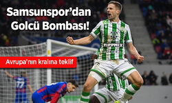 Samsunspor’dan Golcü Bombası! Avrupa’nın Kralına Teklif