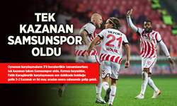 TEK KAZANAN SAMSUNSPOR OLDU