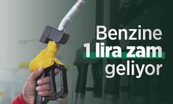 Benzine 1 lira zam geliyor