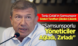 Tanju Çolak’ın Samsunspor Sözleri Taraftarı Çileden Çıkardı "Samsunsporlu Yöneticiler Ağladı, Zırladı"