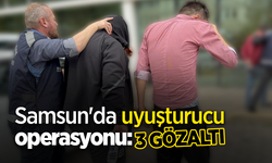 Samsun'da uyuşturucu operasyonu: 3 gözaltı