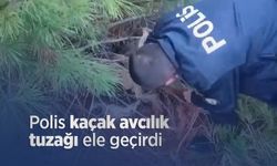 Polis kaçak avcılık tuzağı ele geçirdi