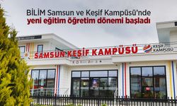 BİLİM Samsun ve Keşif Kampüsü’nde yeni eğitim öğretim dönemi başladı