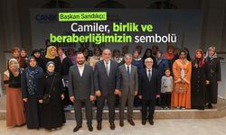 Başkan Sandıkçı: "Camiler, birlik ve beraberliğimizin sembolü"