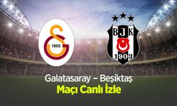 Galatasaray – Beşiktaş Maçı Canlı İzle
