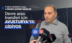 Fuat Çapa devre arası transferi için Avusturya'ya gidiyor