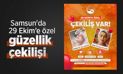 Samsun'da 29 Ekim’e özel güzellik çekilişi