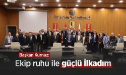 Başkan Kurnaz: "Ekip ruhu ile güçlü İlkadım"