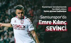 Samsunspor'da Emre Kılınç SEVİNCİ