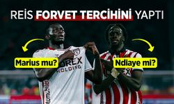 Ndiaye mi Marius mu? REİS FORVET TERCİHİNİ YAPTI