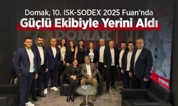 Domak, 10. ISK-SODEX 2025 Fuarı’nda Güçlü Ekibiyle Yerini Aldı