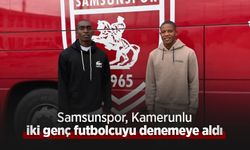 Samsunspor, Kamerunlu iki genç futbolcuyu denemeye aldı