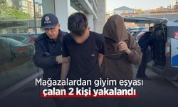 Mağazalardan giyim eşyası çalan 2 kişi yakalandı