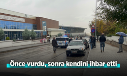 Önce vurdu sonra kendini ihbar etti.