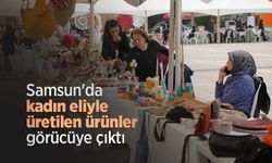 Samsun'da kadın eliyle üretilen ürünler görücüye çıktı