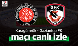 Karagümrük - Gaziantep FK Maçı Canlı İzle