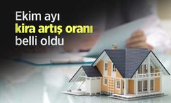 Ekim ayı kira artış oranı belli oldu