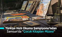 Türkiye Hızlı Okuma Şampiyonu'ndan Samsun'da "Çocuk Kitapları Müzesi"